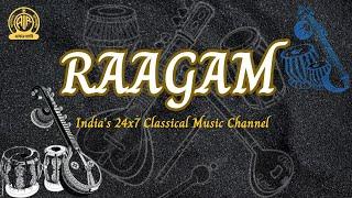 Raagam 24x7 - Indian Classical Music Channel