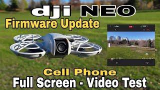 Dji Neo drone - Firmware Update (Horizontal Video Test)