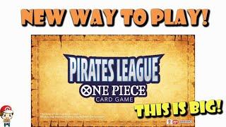 A Brand NEW Way to Play the One Piece TCG! Pirates League Officially Revealed! (One Piece TCG News)