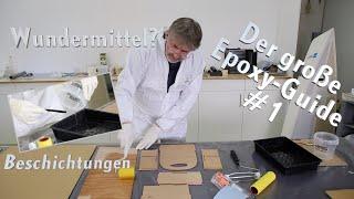 Wundermittel? Der große Epoxidharz-Guide #1: Beschichten mit Epoxy