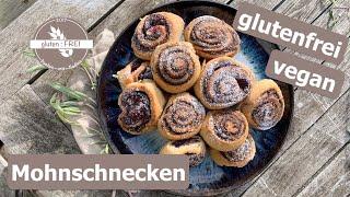 die besten glutenfreien Mohnschnecken / vegan / schnelle Zubereitung / glutenfrei backen mit Nadine