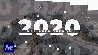 2020 Designer Trends in Motion Graphics | After Effects