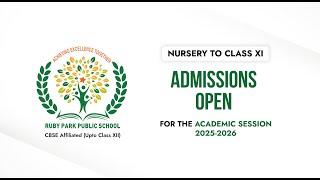 Admissions Open | New Session 2025 - 2026 | Ruby Park Public School | Apply Now