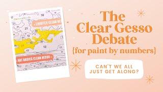 The Clear Gesso Debate - Prepping a Paint by Number PBN - Is It Necessary? You Decide for Yourself!