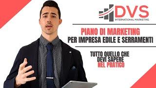 Piano di marketing per Impresa Edile e Serramenti: Tutto quello che devi sapere nel PRATICO