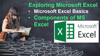 #01 Exploring Microsoft Excel | Starting MS Excel Basics | Components of Microsoft Excel Windows |