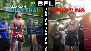 Jamaican Muay Thai Fighter vs. Kurdistan Wrestler | CRAZY KO | BFL MMA