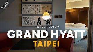 Grand Hyatt Taipei Hotel Review + Grand King Suite [2023]