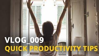 Quick productivity tips