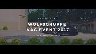 Wolfsgruppe VAG Event 2017 official video + SUBTITLES