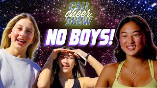 When the Boys are Away… | Cali Cheer Show - Ep 3