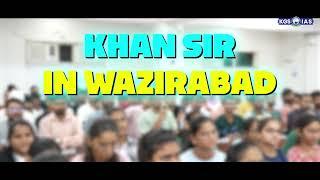 Khan sir in Wazirabad UPSC Offline Centre | Khan Sir Grand Entry in UPSC OFFLINE Classroom | KGS IAS