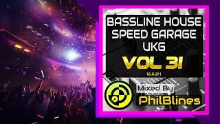 Bassline House | Speed Garage | UKG | DJ Mix 2024 - Vol 31