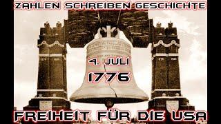 Zahlen schreiben Geschichte - 4. Juli 1776, Unabhängigkeitserklärung der USA