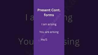 English Verb: Arise - Present Continuous Form