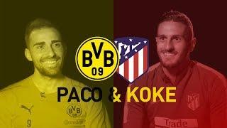 "David Villa war mein Idol!" | Paco Alcácer und Koke im Interview | BVB - Alético Madrid