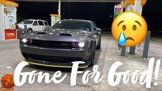 My Widebody Hellcat is GONE FOR GOOD! *NOT CLICKBAIT | Authentic Benny