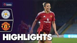 Back To Winning Ways! | Leicester City v Manchester United Highlights | Barclays WSL 2024-25