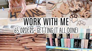 Work With Me On Etsy Orders | 65 orders! Getting It All Done