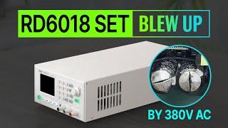 RD6018 Set connect 380V AC input, 1200W PSU blew up, RD6018 is ok no need to repair