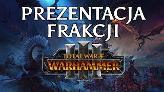 Total War: Warhammer 3 - Prezentacja frakcji / Czy warto kupić?