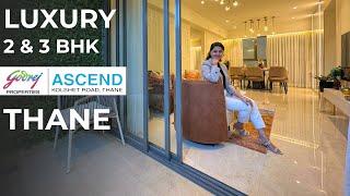 Godrej Ascend Thane 2 & 3 BHK TOUR | Luxury Flats at Kolshet Rd | Arise Brochure, Price & Review