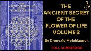 The Ancient Secret of the Flower of life Volume 2 By Dunvalo Melchizedeck | Full AudioBook