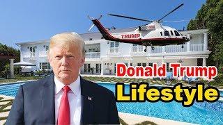 Donald Trump - Lifestyle, Family, Net Worth, Biography 2019 | Celebrity Glorious