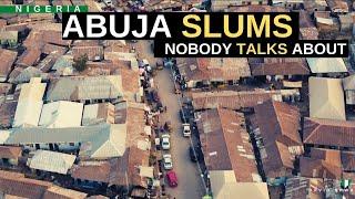 Inside Abuja Nigeria's Biggest Slum (beyond crazy) That will shock you!