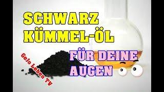 SCHWARZKÜMMELÖL für deine Augengesundheit! Das solltest du tun!