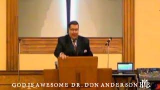 God Is Awesome - Dr  Don Anderson