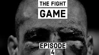 The Fight Game Episode 4- House Money