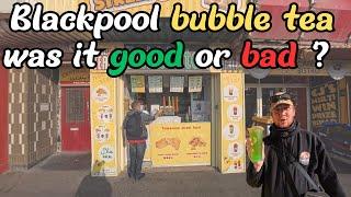 The best bubble tea shop in Blackpool ??