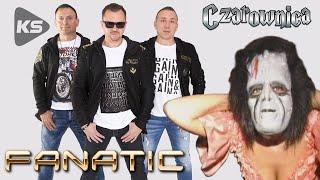 Fanatic - Czarownica (new version)