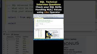 SQL 2 years Technical Interview Questions Handling NULL Values using Like Operator