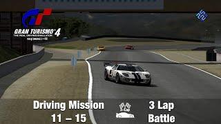 Gran Turismo 4 SPEC II - Driving Mission 11 - 15 (3 Lap Battle) - Playthrough