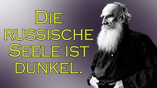 Sehr berührende und weise Worte des russischen Schriftstellers Leo Tolstoi