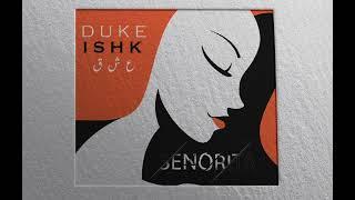 DUKE - SENIORITA (Official Audio)