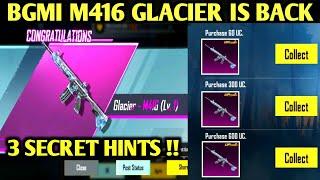 BGMI M416 GLACIER RETURN IN CLASSIC CRATE | 3 SECRET HINTS REVEAL | GLACIER M416 IS BACK