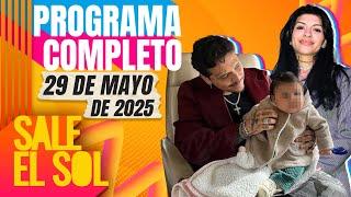 ¡Christian Nodal se REENCONTRÓ con su hija, INTI! | Programa Completo Sale el Sol  29/05/2025