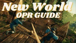 New World - General Tips and Tricks - OPR guide