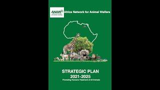 Africa Network for Animal Welfare Strategic plan Launch