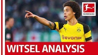 Axel Witsel - What makes Dortmund's Ringleader so good?