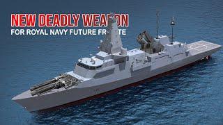 A Deadly Weapon That Will Make UK Navy's Future Frigate The Greatest | Land Strike Cappability