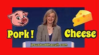 Liz Truss : PORK + CHEESE : HIGH DEFINITION Comedy Gold