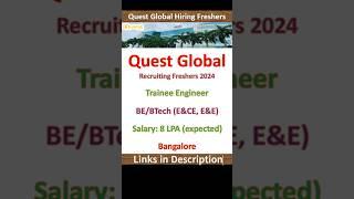 Quest Global Hiring Freshers 2024 | Trainee Engineer | BE, BTech | Bangalore | Fresher Jobs