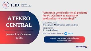 Ateneo ICBA "Arritmia ventricular en paciente joven"