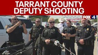 Tarrant County deputy shot: FULL NEWS CONFERENCE