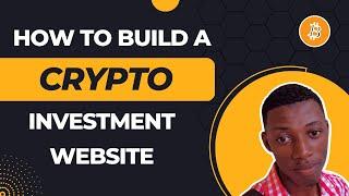 How to Build A Crypto Investment Website - Best Investment PHP Script