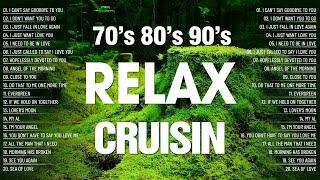 Nonstop Old Cruisin Songs 80's 90's  All Time Favorite Evergreen Songs  Relax Oldies Music